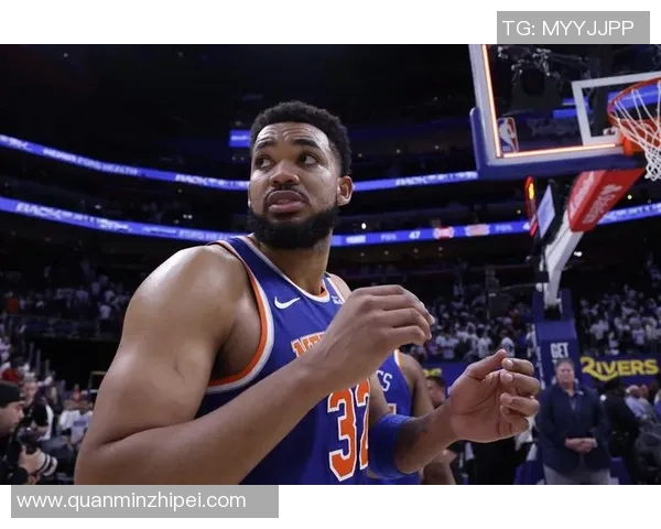 卡尔安东尼唐斯如何在NBA赛场上展现全能篮球才能与领导力